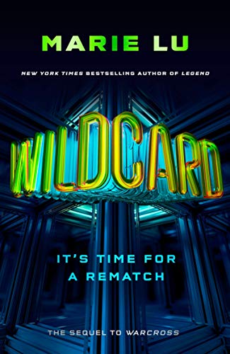 Book cover for Wildcard by Marie Lu featuring neon yellow text over blue architecture.