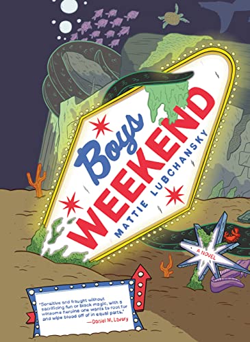 Book cover for “Boys Weekend” depicts a neon sign underwater.
