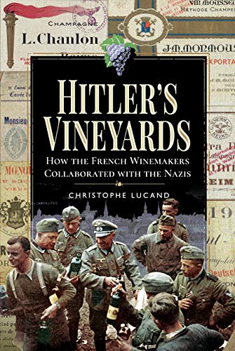 Book cover: "Hitler's Vineyards" with a historical photo of German soldiers.