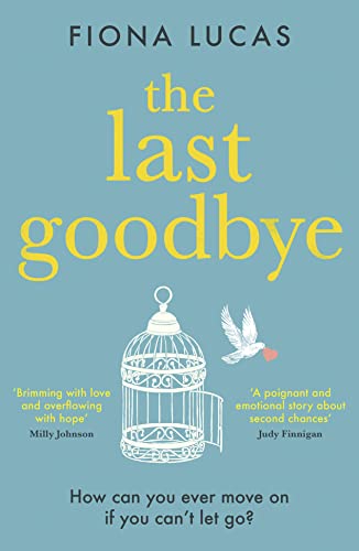 Book cover: “The Last Goodbye” with a birdcage and flying bird.