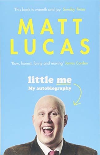 Book cover featuring comedian Matt Lucas, titled "Little Me: My autobiography".
