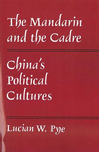 Red book cover with white text: "The Mandarin and the Cadre," by Lucien W. Pye.