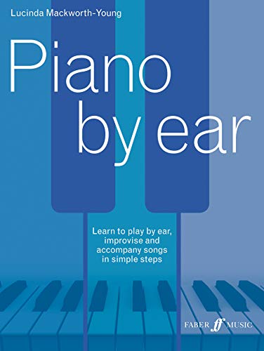 Book cover for Piano by Ear by Lucinda Mackworth-Young with blue piano key graphics.