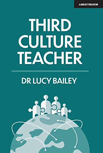 Book cover: "Third Culture Teacher" by Dr. Lucy Bailey, with globe illustration.
