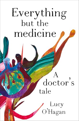 Book cover with colorful abstract art and title "Everything but the medicine".