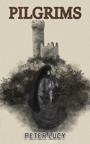 Book cover: "Pilgrims" with a castle, helmet, and author name.