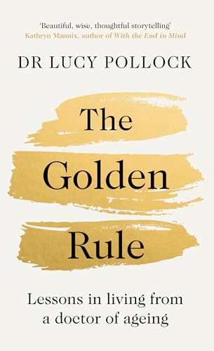 Book cover: "The Golden Rule" by Dr Lucy Pollock, with gold brushstrokes.