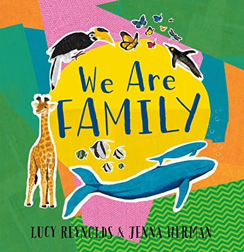 Book cover with colorful animal illustrations and the title "We Are Family".