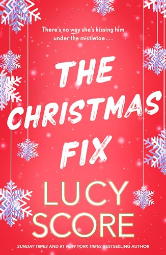 Red book cover with white text: "The Christmas Fix" by Lucy Score.