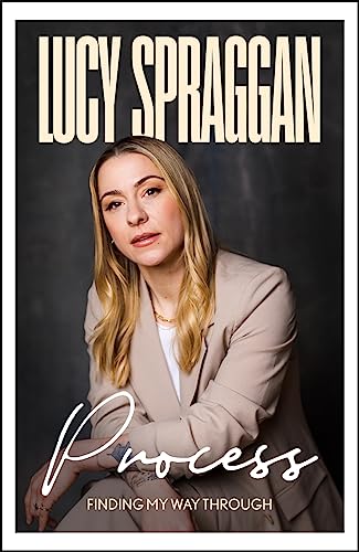 Book cover featuring Lucy Spraggan, author of “Process.”