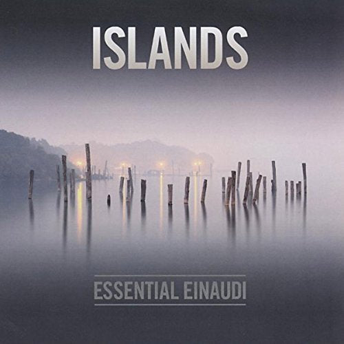 CD cover for Ludovico Einaudi’s “Islands” with misty water and posts.