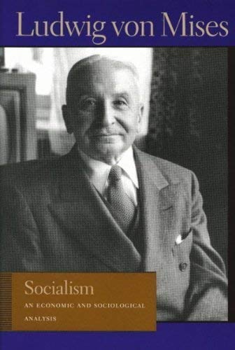 Book cover featuring portrait of Ludwig von Mises and title "Socialism.