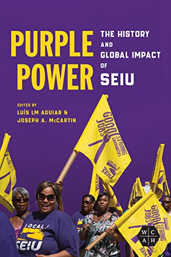 Book cover: "Purple Power" about SEIU, featuring protestors with yellow flags.