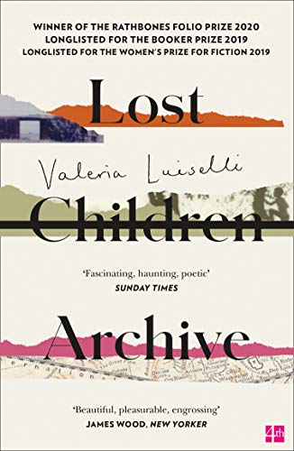 Book cover for "Lost Children Archive" by Valeria Luiselli, with abstract imagery.