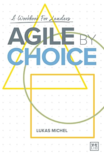 Book cover: "Agile by Choice" with geometric shapes and author name.