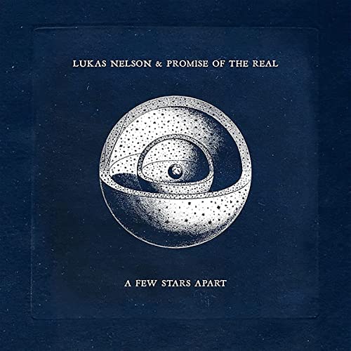 Album cover for Lukas Nelson & Promise of the Real, “A Few Stars Apart.”
