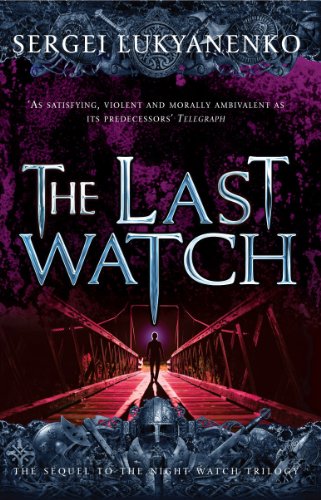 Book cover: “The Last Watch” depicts a lone figure on a bridge.