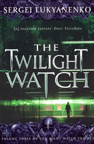Book cover for The Twilight Watch by Sergei Lukyanenko featuring a silhouetted figure underground.