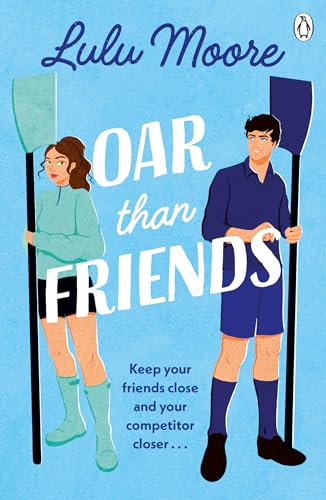 Book cover: illustrated couple with rowing oars, title "Oar Than Friends".