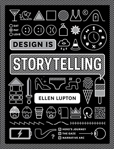 Book cover titled Design is Storytelling by Ellen Lupton featuring white icons on black.