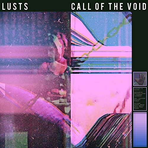 CD cover for Lusts’ “Call Of The Void” with abstract, glitch art.