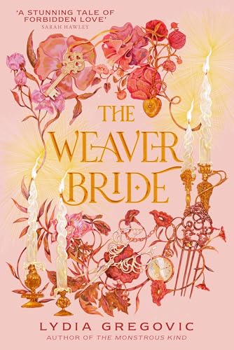 Book cover for The Weaver Bride featuring gold text, lit candles, flowers, and keys.