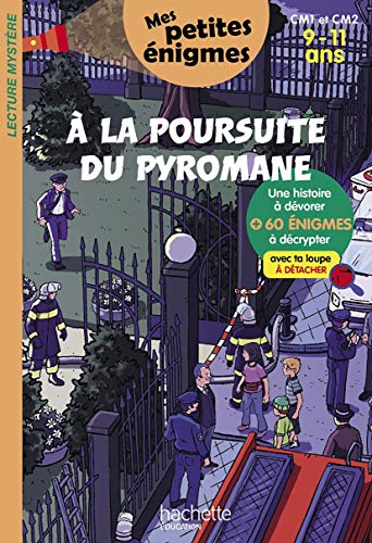 Lydia Hauenschild - A la poursuite du pyromane - Mes petites