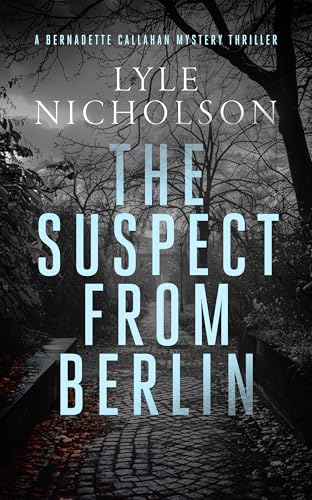 Book cover: “The Suspect from Berlin” with a dark, atmospheric park scene.