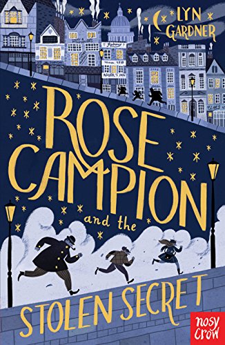 Book cover: “Rose Campion and the Stolen Secret” with figures running.