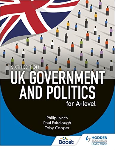 Textbook cover: "UK Government and Politics for A-level," sixth edition.