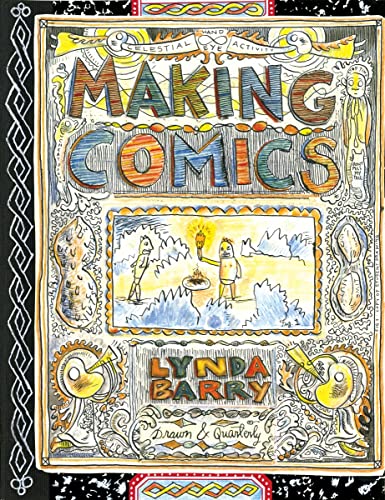 Book cover titled Making Comics by Lynda Barry with colorful, hand-drawn illustrations and text.