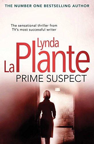Book cover for Prime Suspect by Lynda La Plante showing a woman walking away.