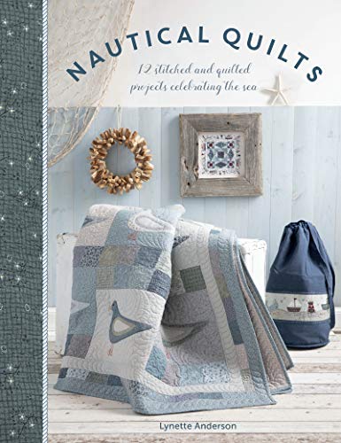 Book cover featuring a blue nautical quilt, a matching bag, and coastal wall decor.