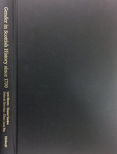 Black book cover with white text: "Gender in Scottish History Since 1700".