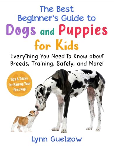 Book cover featuring a Great Dane and small puppy, titled “Dogs and Puppies for Kids.”