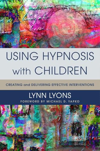 Book cover: "Using Hypnosis with Children" by Lynn Lyons, colorful abstract art.