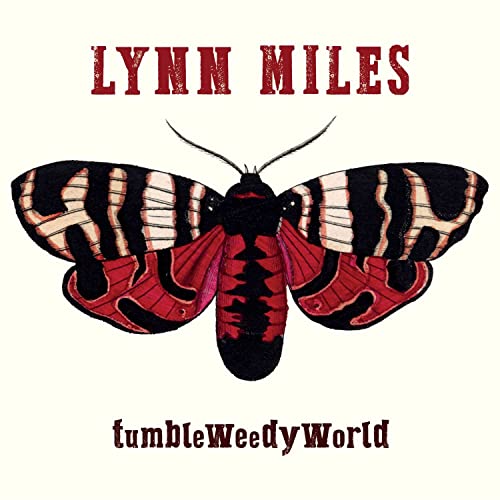 CD cover for Lynn Miles’ “TumbleWeedyWorld” featuring a moth illustration.