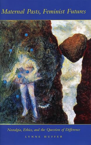 Book cover: “Maternal Pasts” with abstract art of a mother and child.