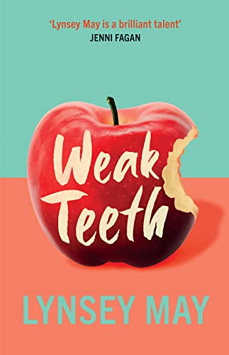 Book cover: red apple with the title "Weak Teeth" in white lettering.