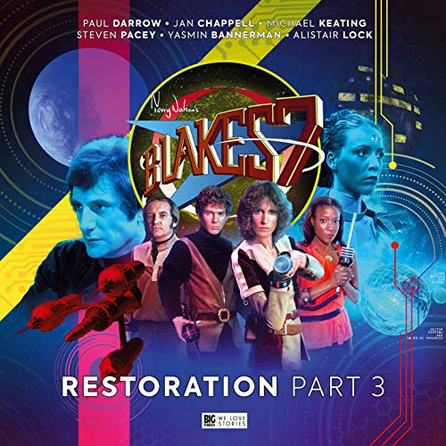 Blake's 7: Restoration Part 3 cover featuring cast portraits and spaceships.
