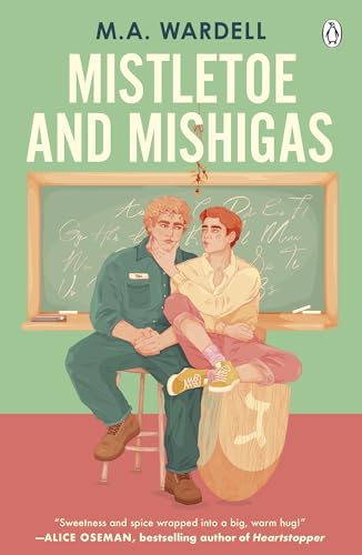 Book cover: two young men under mistletoe in front of a chalkboard.