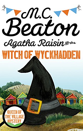 Book cover: "Agatha Raisin and the Witch of Wyckhadden" with a witch’s hat.