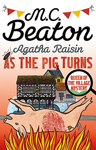 Book cover: “Agatha Raisin: As The Pig Turns” with a pig and house.