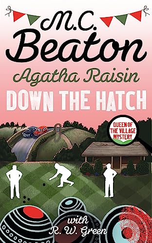 Book cover: "Agatha Raisin in Down the Hatch" with a village scene.