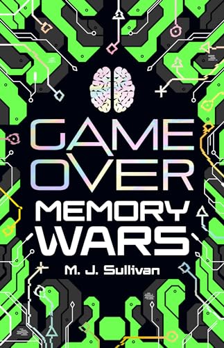 Book cover: “Game Over: Memory Wars” with brain graphic and neon circuitry.