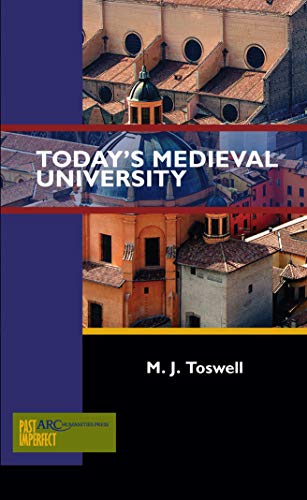 Book cover featuring a medieval university building and text: "Today's Medieval University".