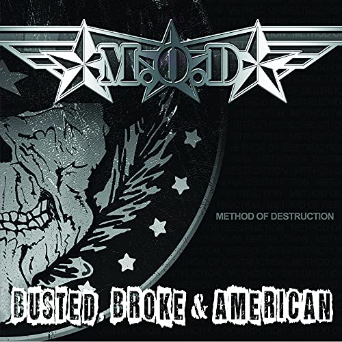 CD cover for M.o.d's "Busted, Broke & American" featuring a skull and stars.