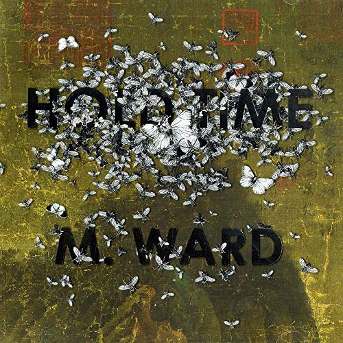 Album cover for M. Ward’s “Hold Time” featuring butterflies and text.