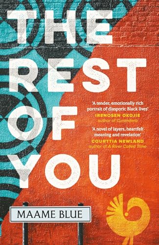 Book cover: "The Rest of You" by Maame Blue, with abstract design.