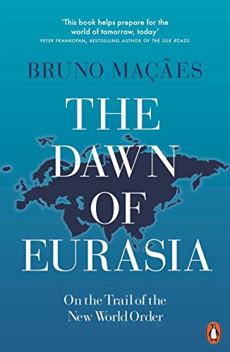 "Book cover with 'The Dawn of Eurasia' title, map silhouette, and Penguin logo on blue background."
